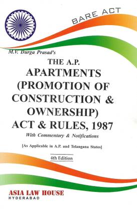 The Andhra Pradesh Apartments (Promotion Of Construction And Ownership) Act And Rules, 1987