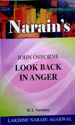 Look Back In Anger - John Osborne (Critical Study And Summary)