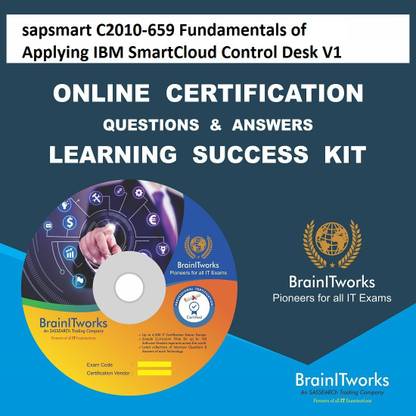 SAPSMART C2010-659 Fundamentals of Applying IBM SmartCloud Control Desk V1 Online Certification Learning Made Easy