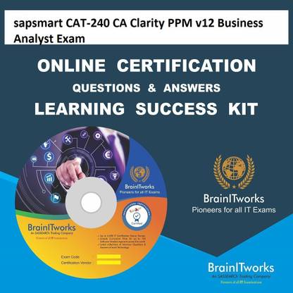 SAPSMART CAT-240 CA Clarity PPM v12 Business Analyst Exam Online Certification Learning Made Easy