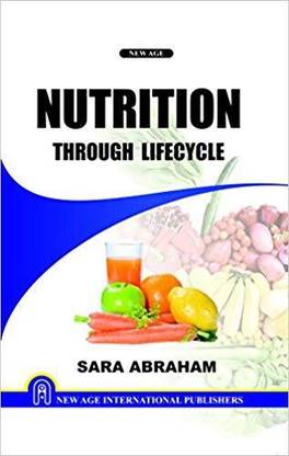 Nutrition : Through Lifecycle