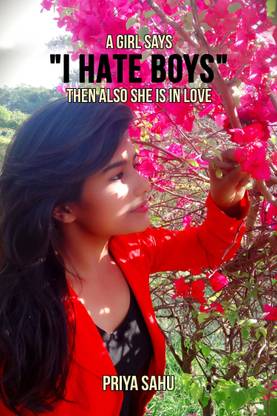 A Girl Says I Hate Boys then also She is in Love
