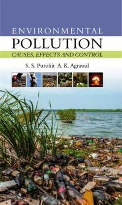 Environmental Pollution Causes, Effects And Control Hb IST Edition