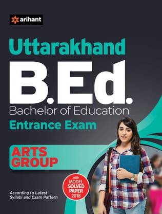 Uttarakhand B.Ed Entrance Exam Arts Group