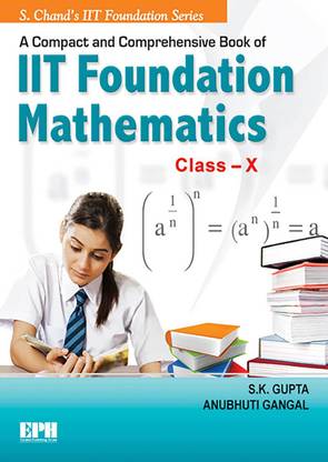 IIT FOUNDATION MATHEMATICS X