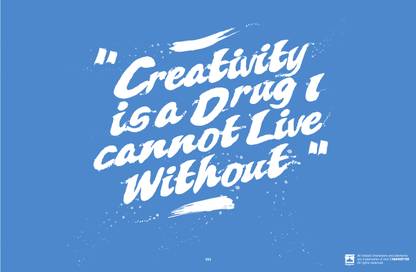 Creativity Is A Drug I Cannot Live Without Quote, Framed Poster for Home & Office Fine Art Print