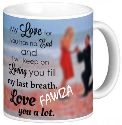 Exocticaa LOVE QUOTES COFFEE MUG LQV 115FAWIZA Ceramic Coffee Mug