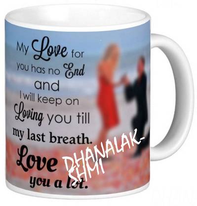 Exocticaa LOVE QUOTES COFFEE MUG LQV 115DHANALAKSHMI Ceramic Coffee Mug