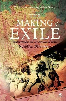 Making of Exile: Sindhi Hindus and the Partition of India Paperback