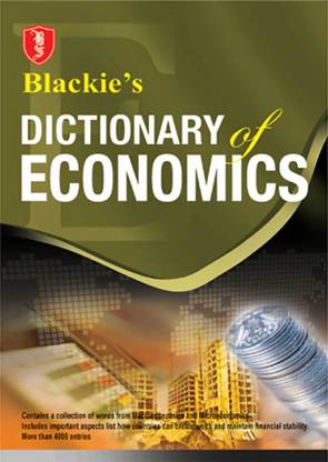Blackie's Dictionary of Economics
