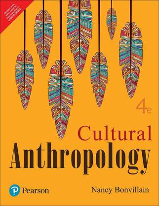 Cultural Anthropology (4th Edition) | By Pearson