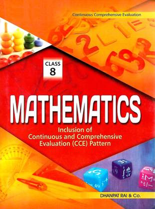 Dhanpat Rai, ,mathematics Inclusion Of Continus And Comprehensive Evaluation ( Cce ) Pattern Class - 8