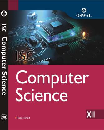 ISC Computer Science for Class XII