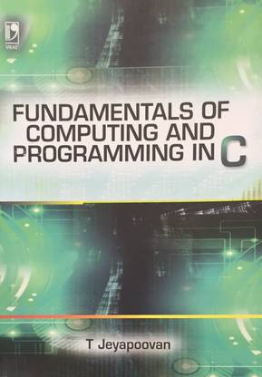 Fundamentals Of Computing And Programming In C PB