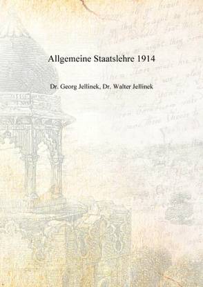 Allgemeine Staatslehre 1914