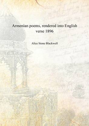 Armenian poems, rendered into English verse 1896