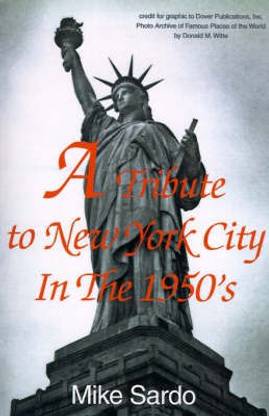A Tribute to New York City in the 1950's