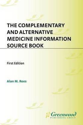The Complementary and Alternative Medicine Information Source Book