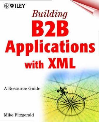 B2b Xml: Survival Guide