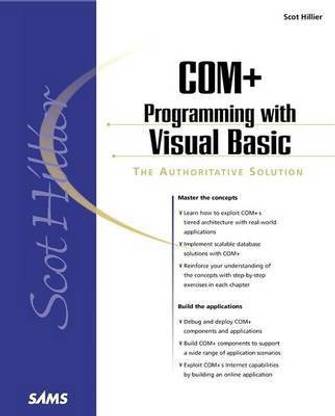 Scot Hillier's Com+ Programming with Visual Basic