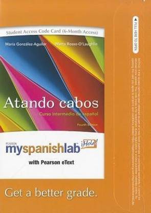 MySpanishLab with Pearson eText -- Access Card -- for Atando cabos (6-month access) (4th Edition)