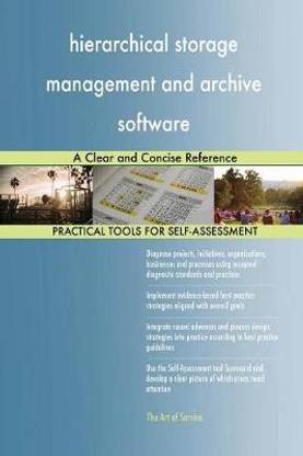 hierarchical storage management and archive software A Clear and Concise Reference