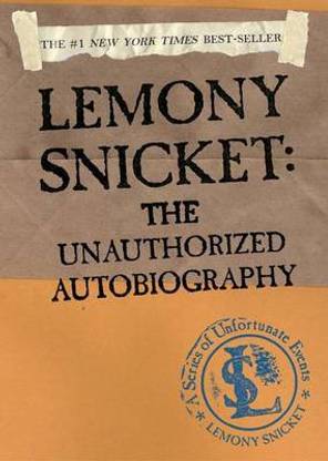 A Series of Unfortunate Events: Lemony Snicket