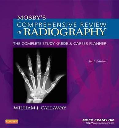 Mosby's Comprehensive Review of Radiography