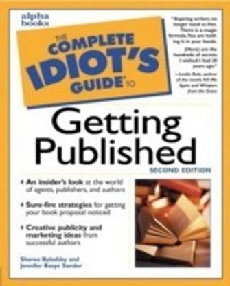 Complete Idiot's Guide to Getting Published 2 Rev ed Edition