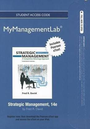 New Mymanagementlab with Pearson Etext -- Access Card -- For Strategic Management: A Competitive Advantage Approach