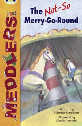Bug Club White B/2A Meddlers: The Not-So-Merry-Go-Round 6-pack