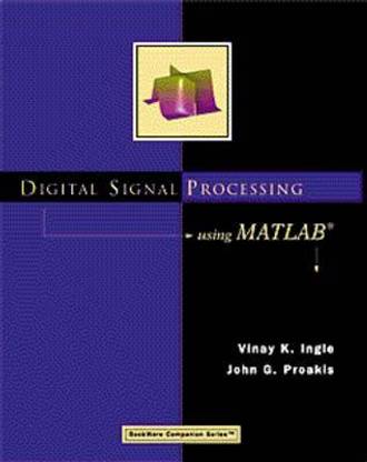 Digital Signal Processing Using Matlab