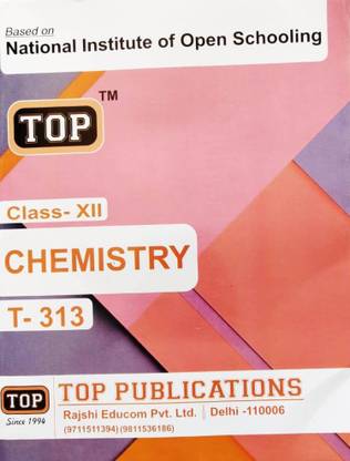Top Nios Chemistry (T-313) Class 12th 2019 Edition