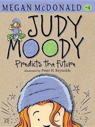 Judy Moody Predicts the Future (Book #4)