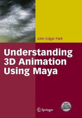 Understanding 3D Animation Using Maya