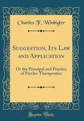 Suggestion, Its Law and Application