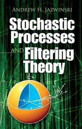 Stochastic Processes and Filtering Theory