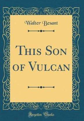 This Son of Vulcan (Classic Reprint)