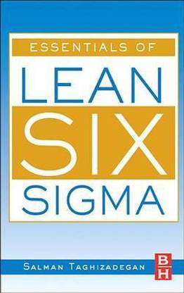 Essentials of Lean Six SIGMA