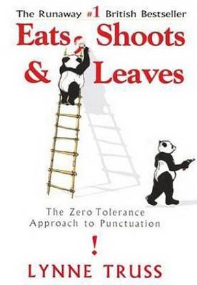 Eats, Shoots and Leaves