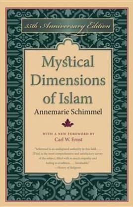 Mystical Dimensions of Islam