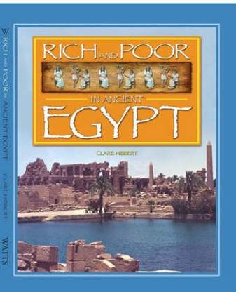 Rich And Poor: Ancient Egypt