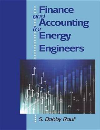 Finance and Accounting for Energy Engineers