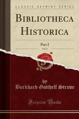 Bibliotheca Historica, Vol. 9