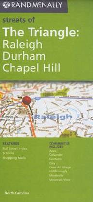 Rand McNally Streets of the Triangle: Raleigh, Durham, Chapel Hill, NC