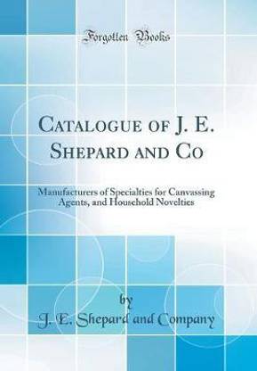 Catalogue of J. E. Shepard and Co