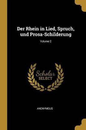 Der Rhein in Lied, Spruch, und Prosa-Schilderung; Volume 2