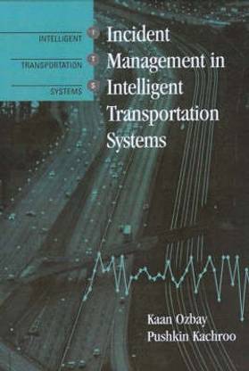 Incident Management for Intelligent Transportation Systems