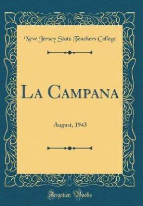 La Campana: August, 1943 (Classic Reprint)