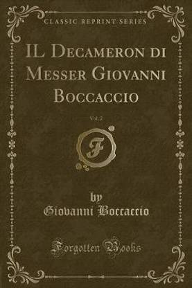 Il Decameron Di Messer Giovanni Boccaccio, Vol. 2 (Classic Reprint)